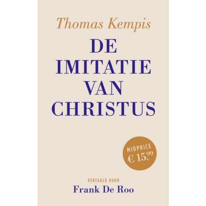 De Imitatie Van Christus - Thomas a Kempis
