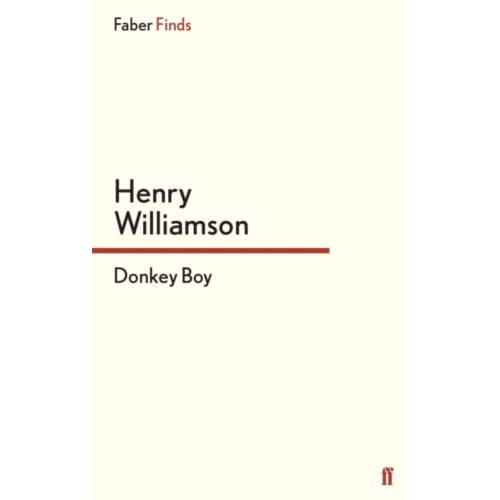 Donkey Boy - A Chronicle Of Ancient Sunlight - Henry Williamson