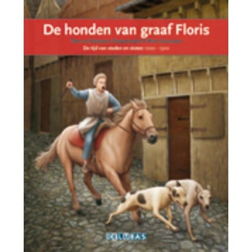 De Honden Van Graaf Floris - Terugblikken Leesboeken - Marianne Hoogstraten