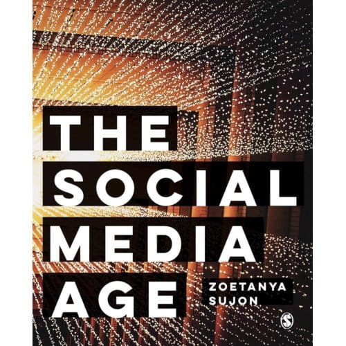 The Social Media Age - Sujon, Zoetanya