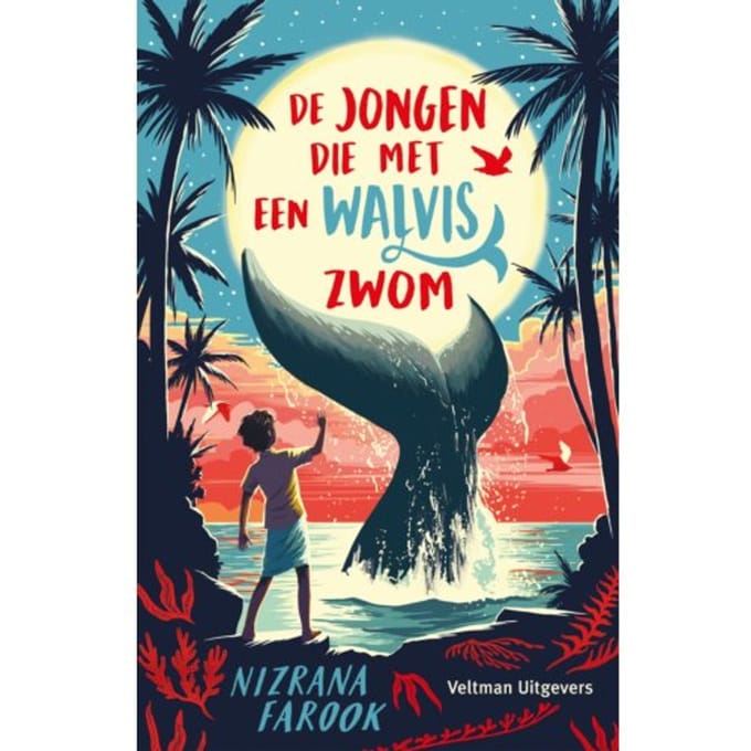 De Jongen Die Met Een Walvis Zwom - Nizrana Farook
