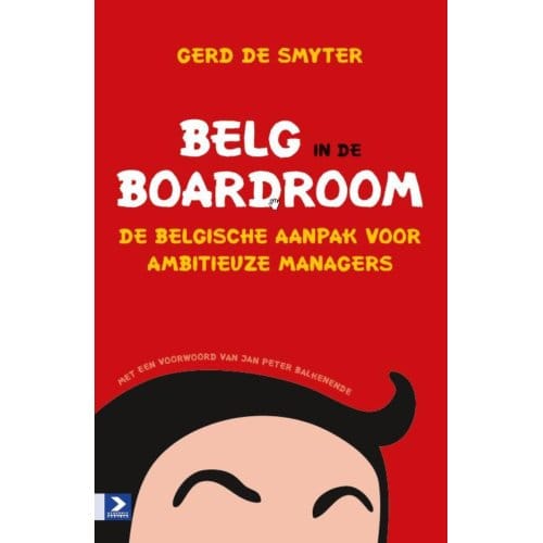 Belg In De Boardroom - Gerd de Smyter