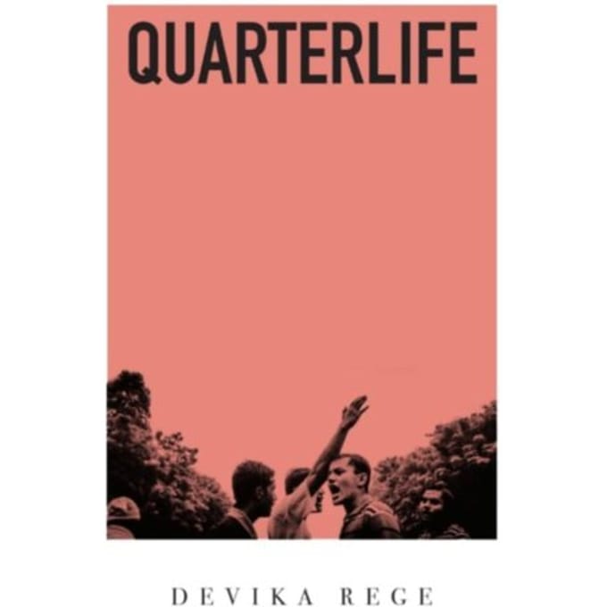 Quarterlife - Devika Rege