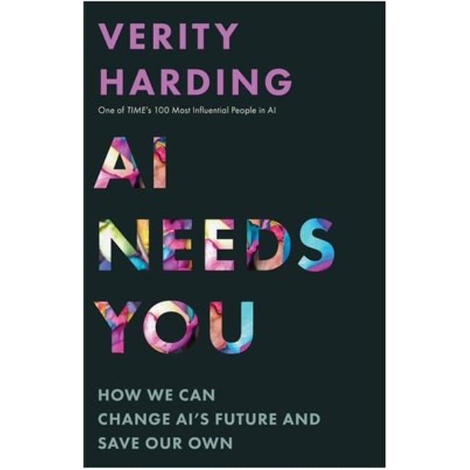 Ai Needs You - Verity Harding