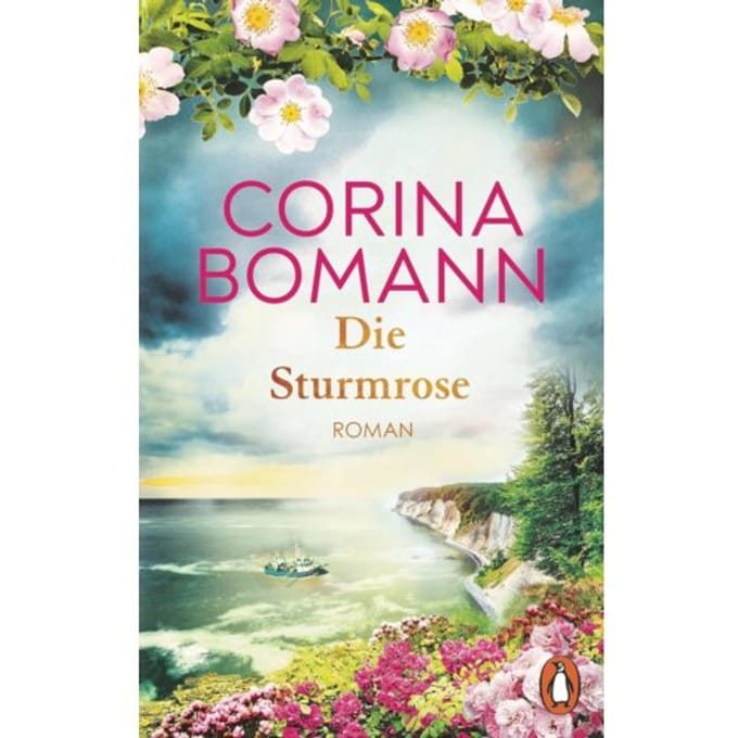 Die Sturmrose - Corina Bomann