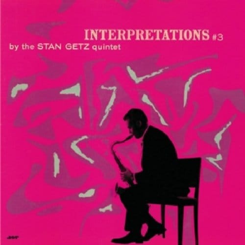 Interpretations No 3 - Stan Getz -quintet-