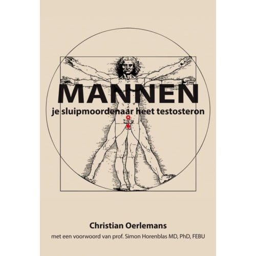 Mannen Je Sluipmoordenaar Heet Testosteron - Christian Oerlemans