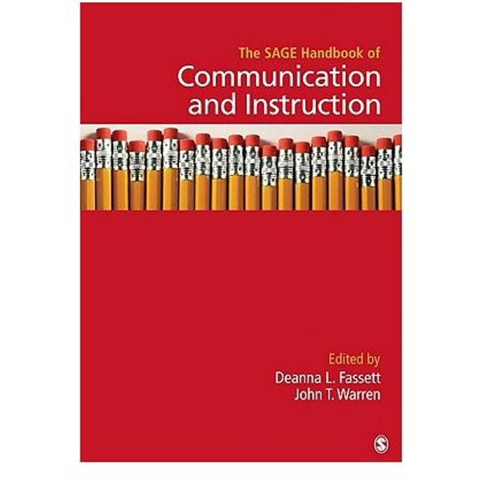 The Sage Handbook Of Communication And Instruction - Fassett