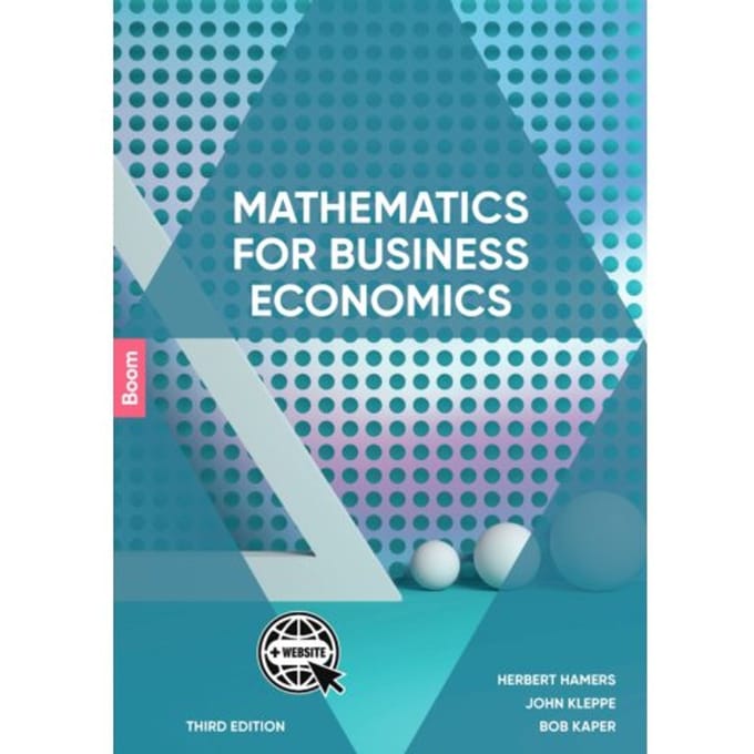 Mathematics For Business Economics - Herbert Hamers