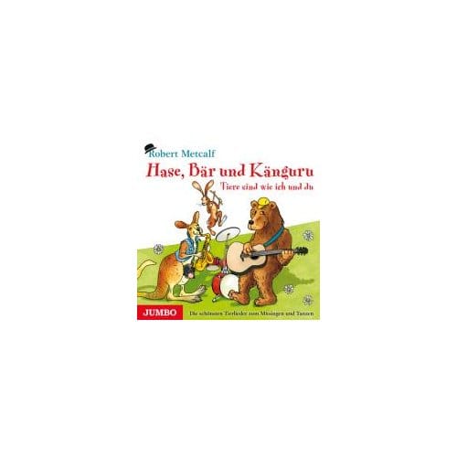 Hase, Bär Und Känguru. Tiere Sind Wie Ich Und Du - Metcalf, Robert