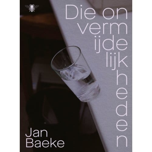 Die Onvermijdelijkheden - Jan Baeke