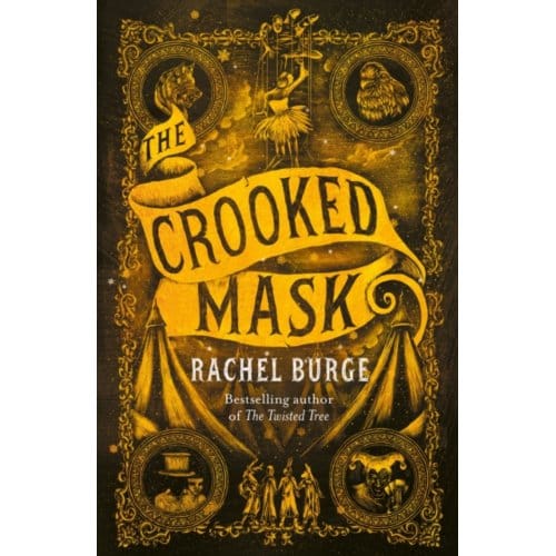 The Crooked Mask (Sequel To The Twisted Tree) - The Twisted Tree - Rachel Burge