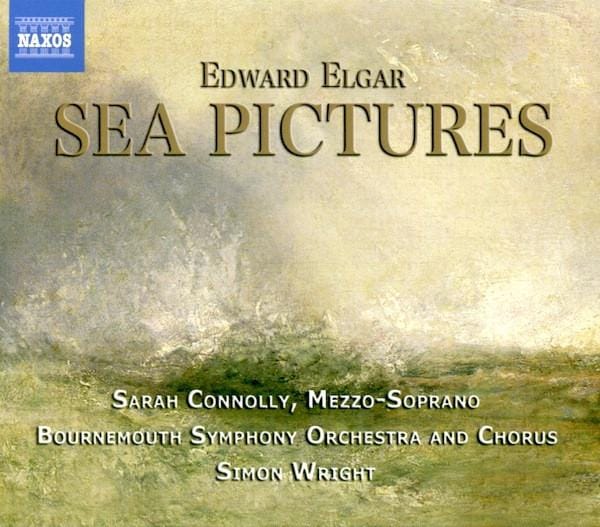 Sarah Connolly, Bournemouth Symphony Orchestra And Chorus, Simon Wright - Elgar: Sea Pictures (CD)