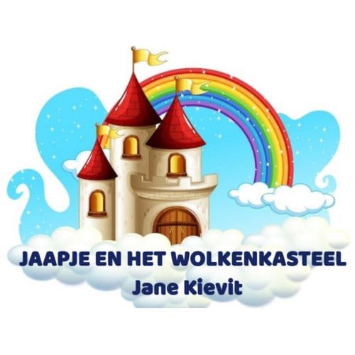 Jaapje En Het Wolkenkasteel - Jane Kievit