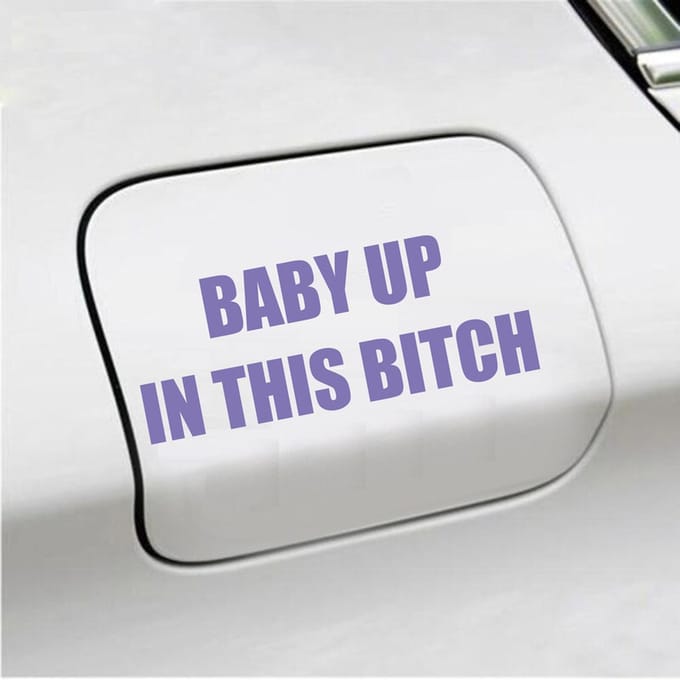Bumpersticker - Baby Up In This Bitch - 5,8 X 14,8 - Paars