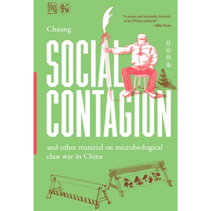Social Contagion And Other Material on Microbiological Class War in China