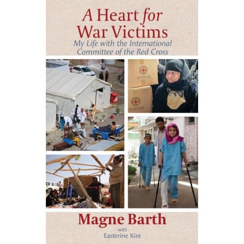 A Heart For War Victims - Barth, Magne