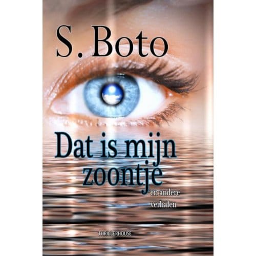 Dat Is Mijn Zoontje - S. Boto