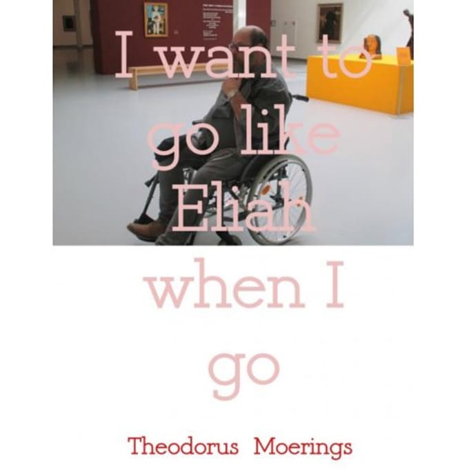 I Want To Go Like Eliah When I Go - Theodorus Moerings