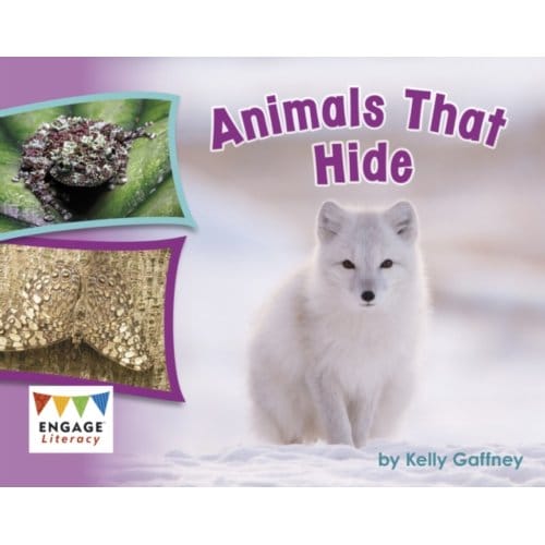 Animals That Hide - Engage Literacy Red - Kelly Gaffney