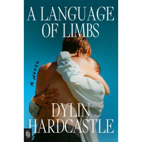 Language Of Limbs - Dylin Hardcastle