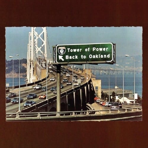 Back To Oakland - Tower Of Power