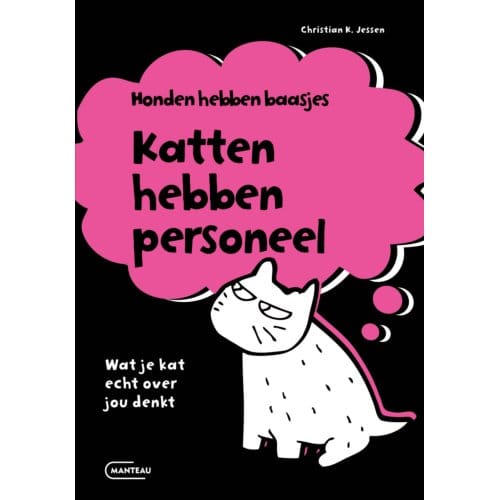 Honden Hebben Baasjes, Katten Hebben Personeel - Christian K. Jessen