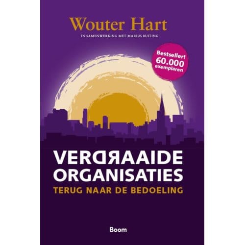Verdraaide Organisaties - Wouter Hart