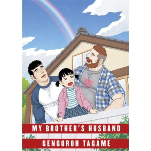 My Brother's Husband: Volume Ii - Gengoroh Tagame
