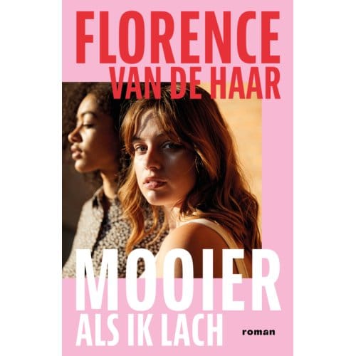Mooier Als Ik Lach - Florence van de Haar