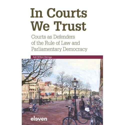In Courts We Trust - A.W. Heringa