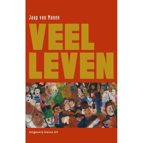Veel Leven - Jaap van Manen