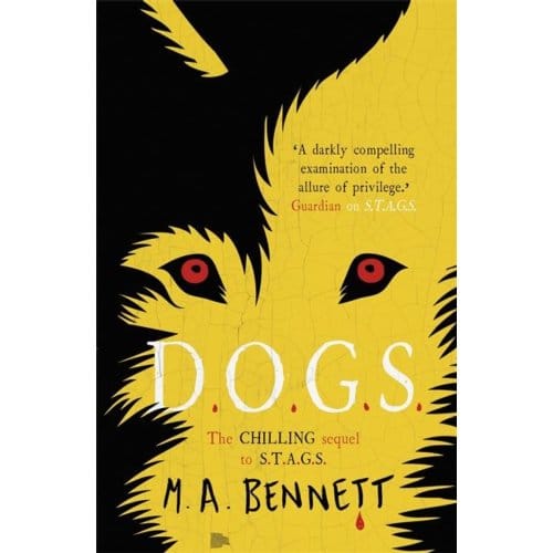 Stags 2: Dogs - Stags - M A Bennett