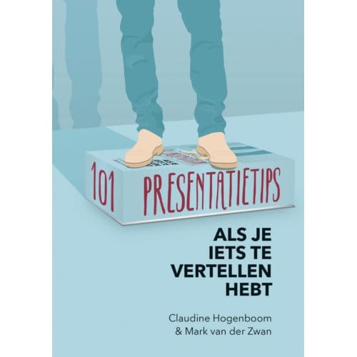 101 Presentatietips - Claudine Hogenboom