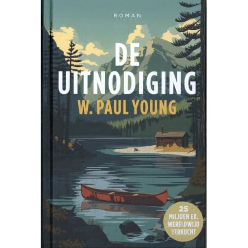 De Uitnodiging - William Paul Young