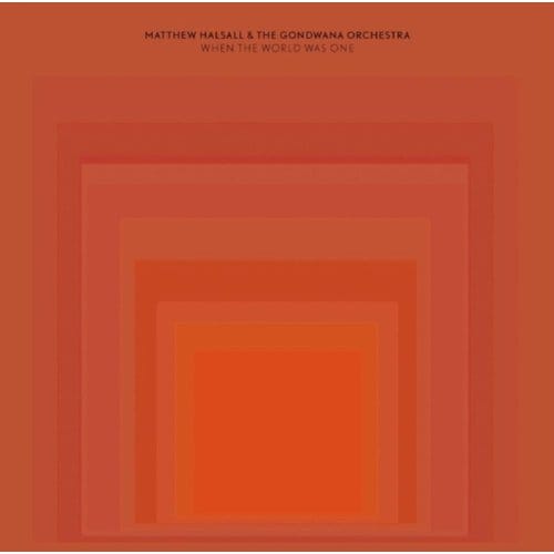 When The World Was One - Matthew Halsall