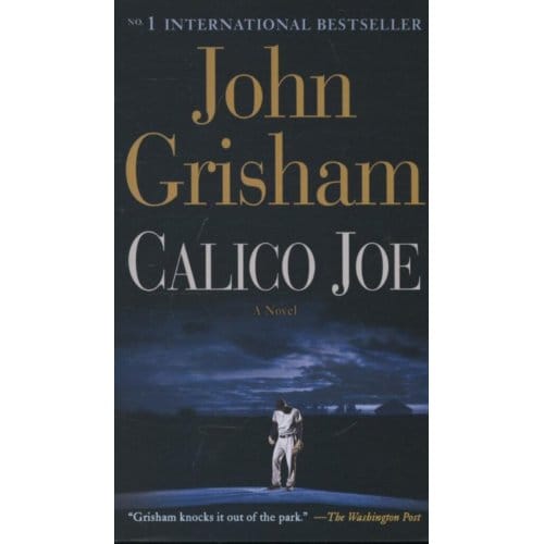 Calico Joe - Grisham, John