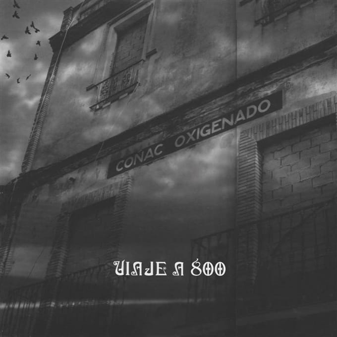 Viaje A 800 - Conac Oxigenado (2 CD)