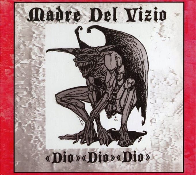 Madre Del Vizio - Dio Dio Dio (CD)
