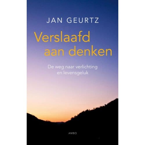 Verslaafd Aan Denken - Jan Geurtz