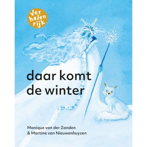 Daar Komt De Winter - Verhalenrijk - Monique van der Zanden