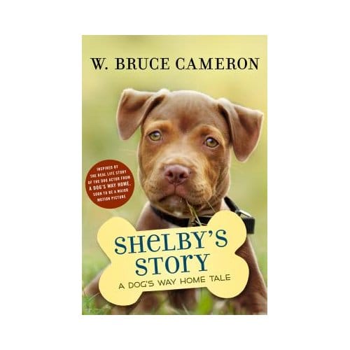 Shelbys Story - W. BRUCE CAMERON