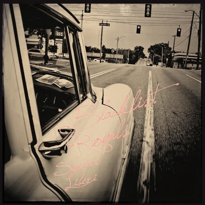 Blacklist Royals - Semper Liberi (LP) (Coloured Vinyl)