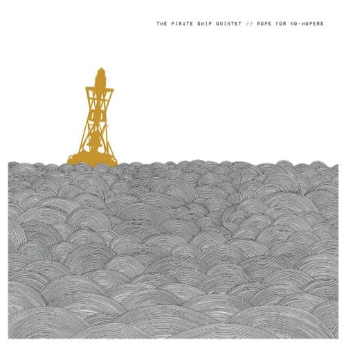 Pirate Ship Quintet - Rope For No-Hopers (2 LP) (Limited Edition)