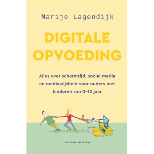 Digitale Opvoeding - Marije Lagendijk