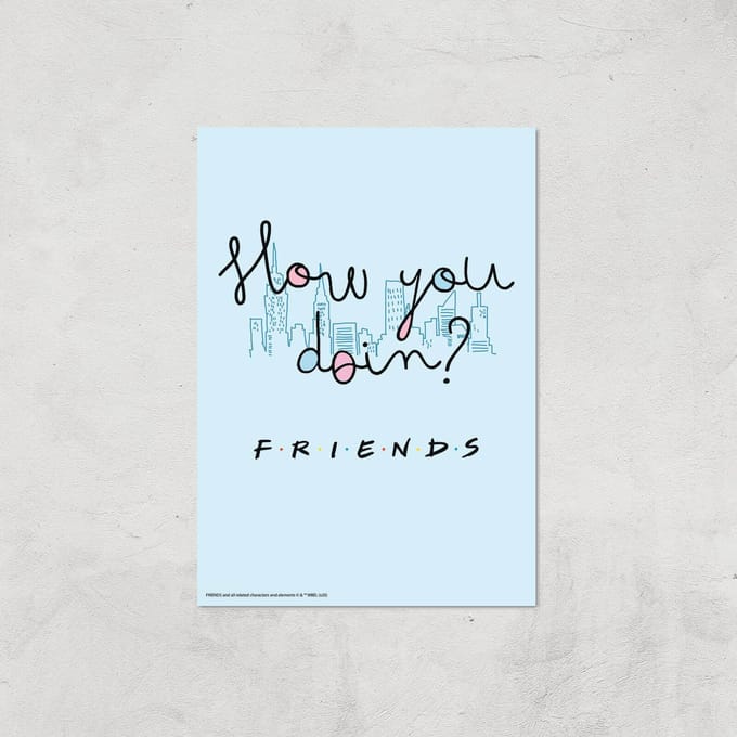Friends How You Doin'? Giclee Art Print - A4 - Print Only