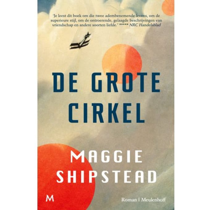 De Grote Cirkel - Maggie Shipstead