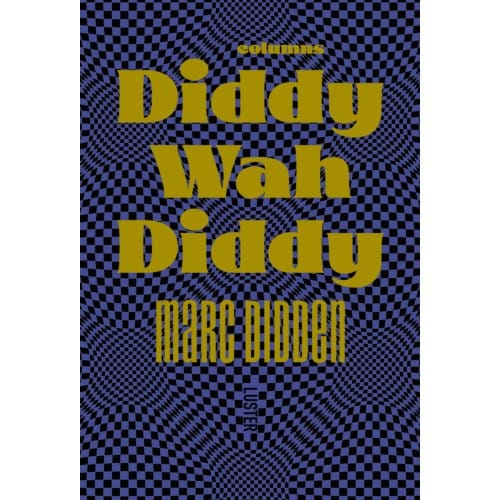 Diddy Wah Diddy - Marc Didden