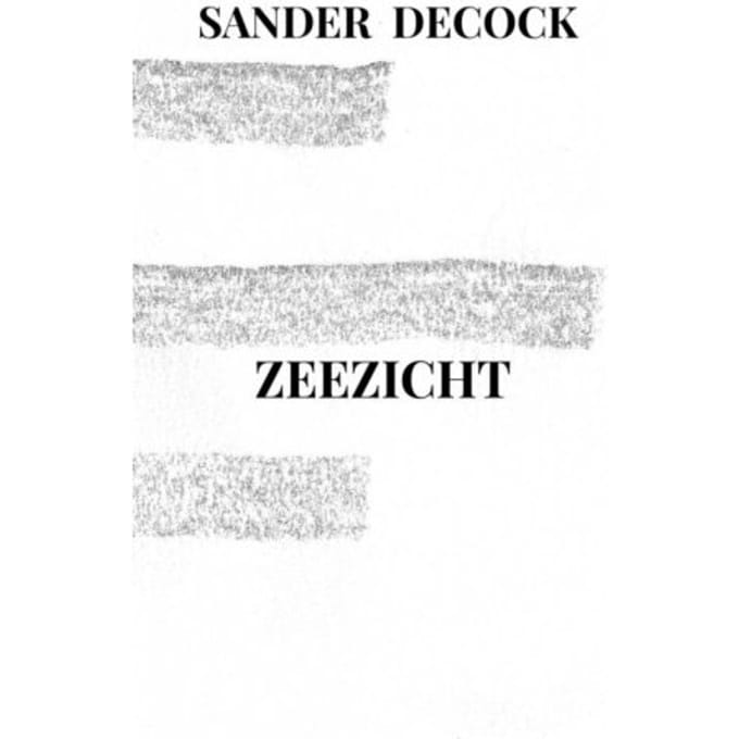 Zeezicht - Sander Decock