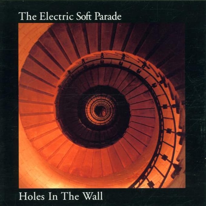 Holes In The Wall - Electric Soft Parade